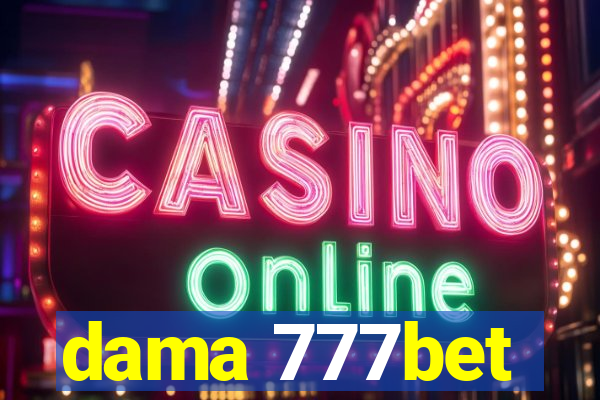 dama 777bet